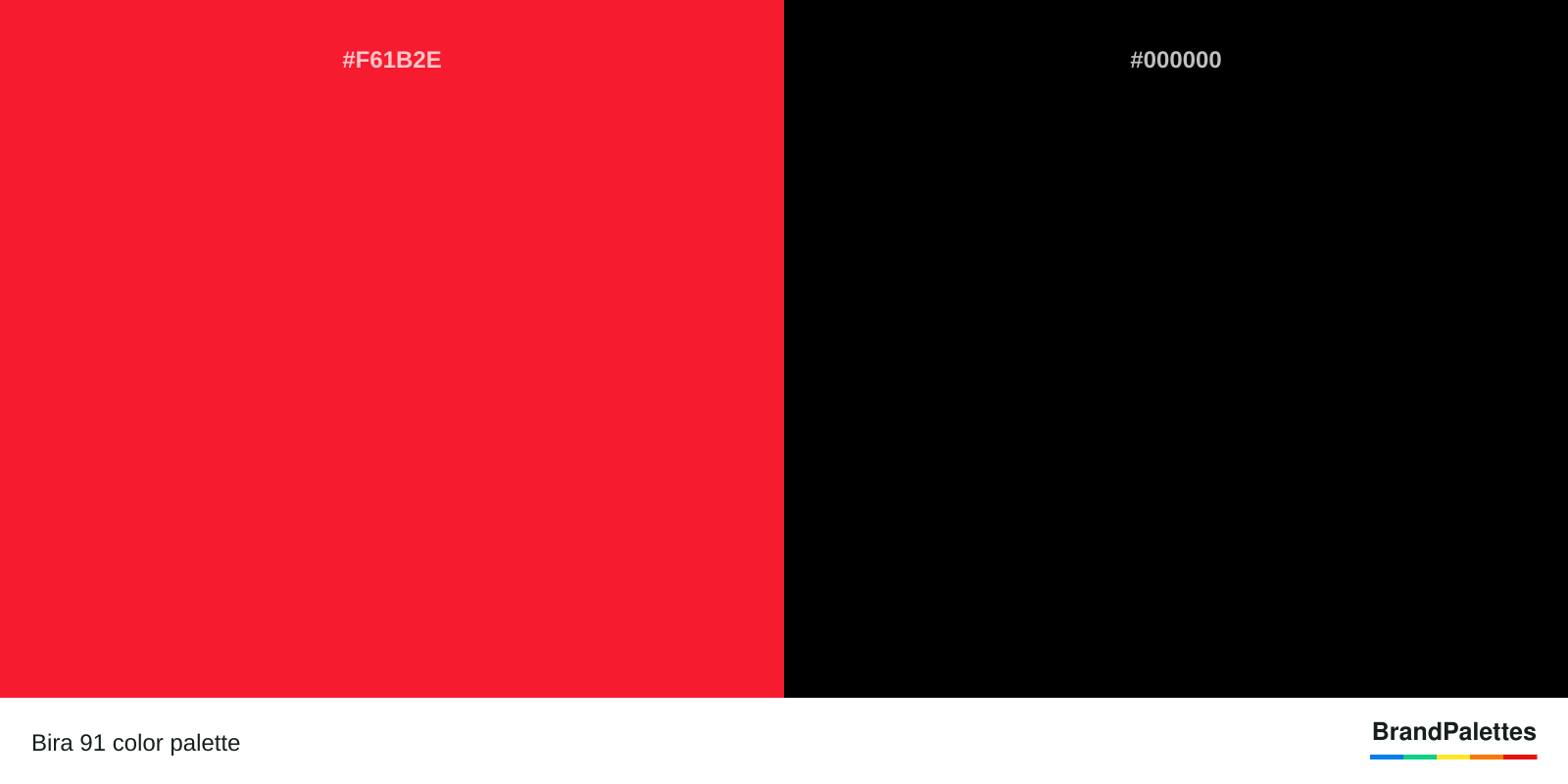Bira 91 color palette with Pigment Red #F61B2E, Black #000000