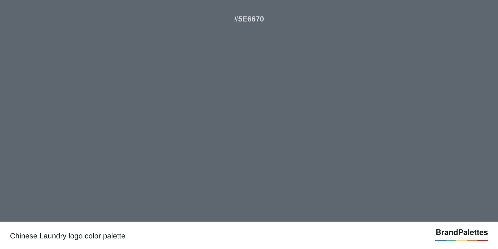 Chinese Laundry color palette with Gray #5E6670