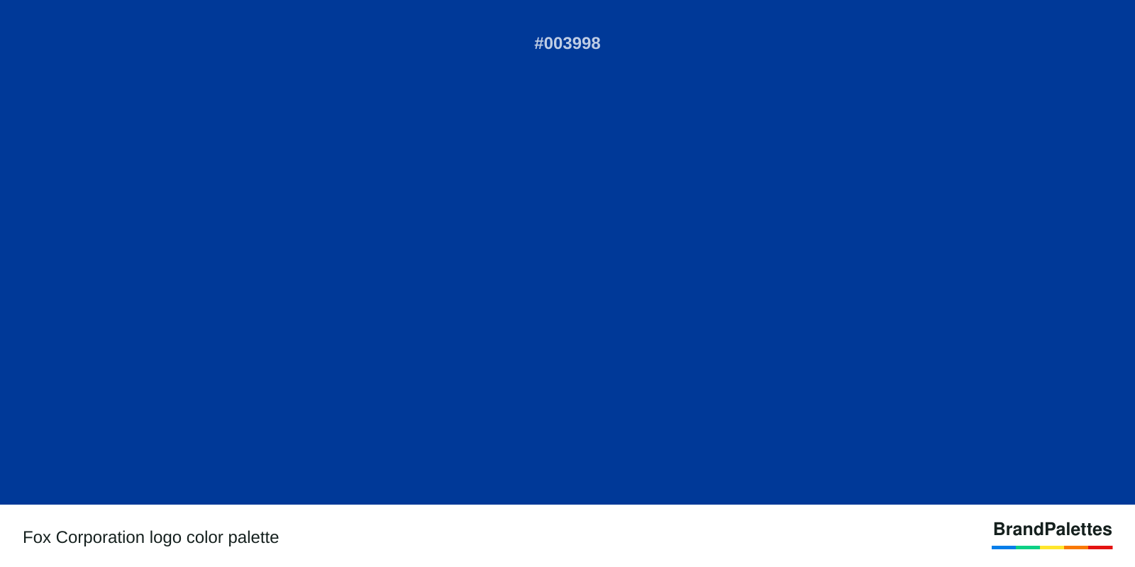 Fox Corporation color palette with Dark Blue #003998