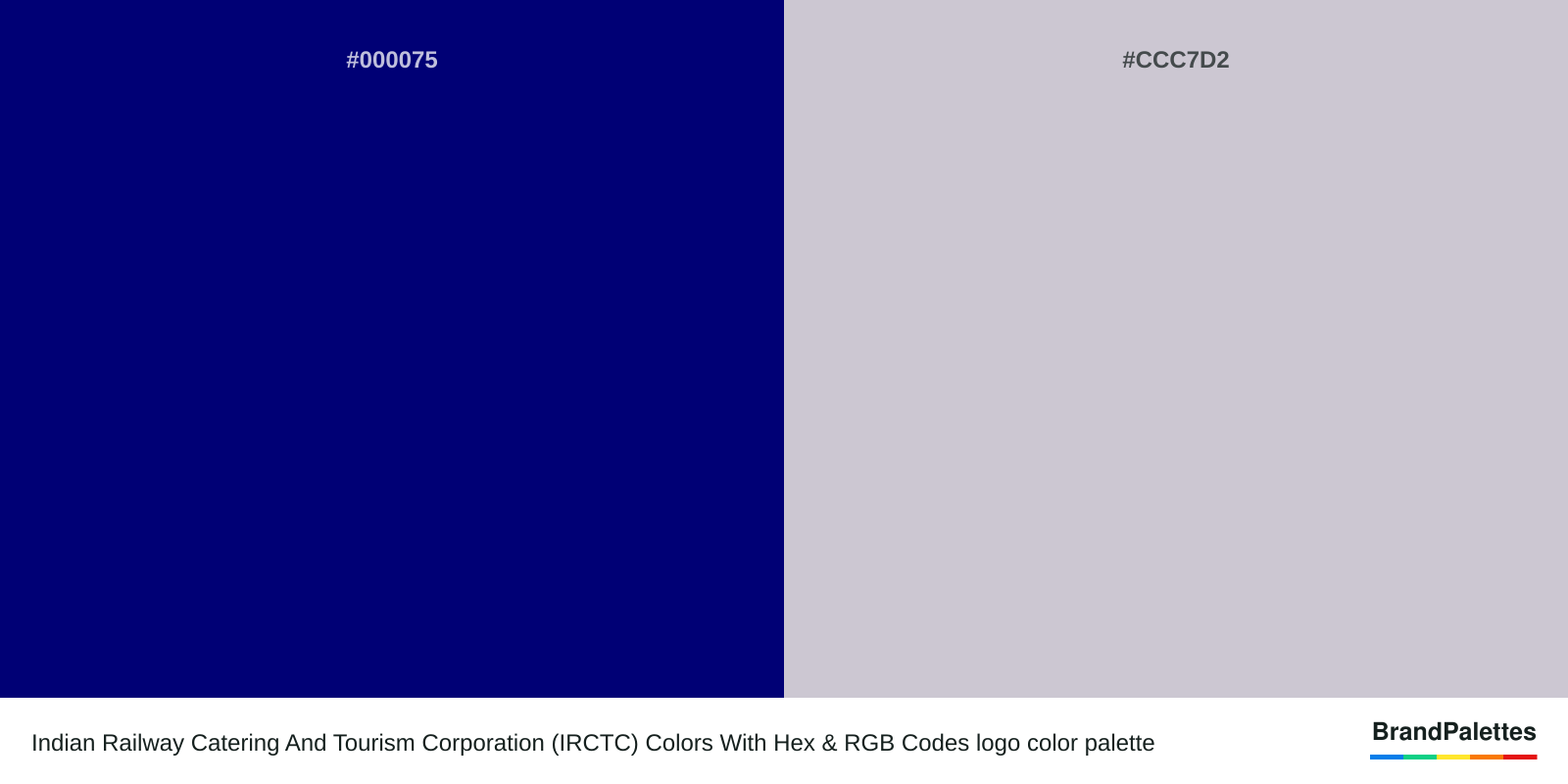 Indian Railway Catering And Tourism Corporation (IRCTC) Colors With Hex & RGB Codes color palette with Navy Blue #000075, Chinese Silver #CCC7D2