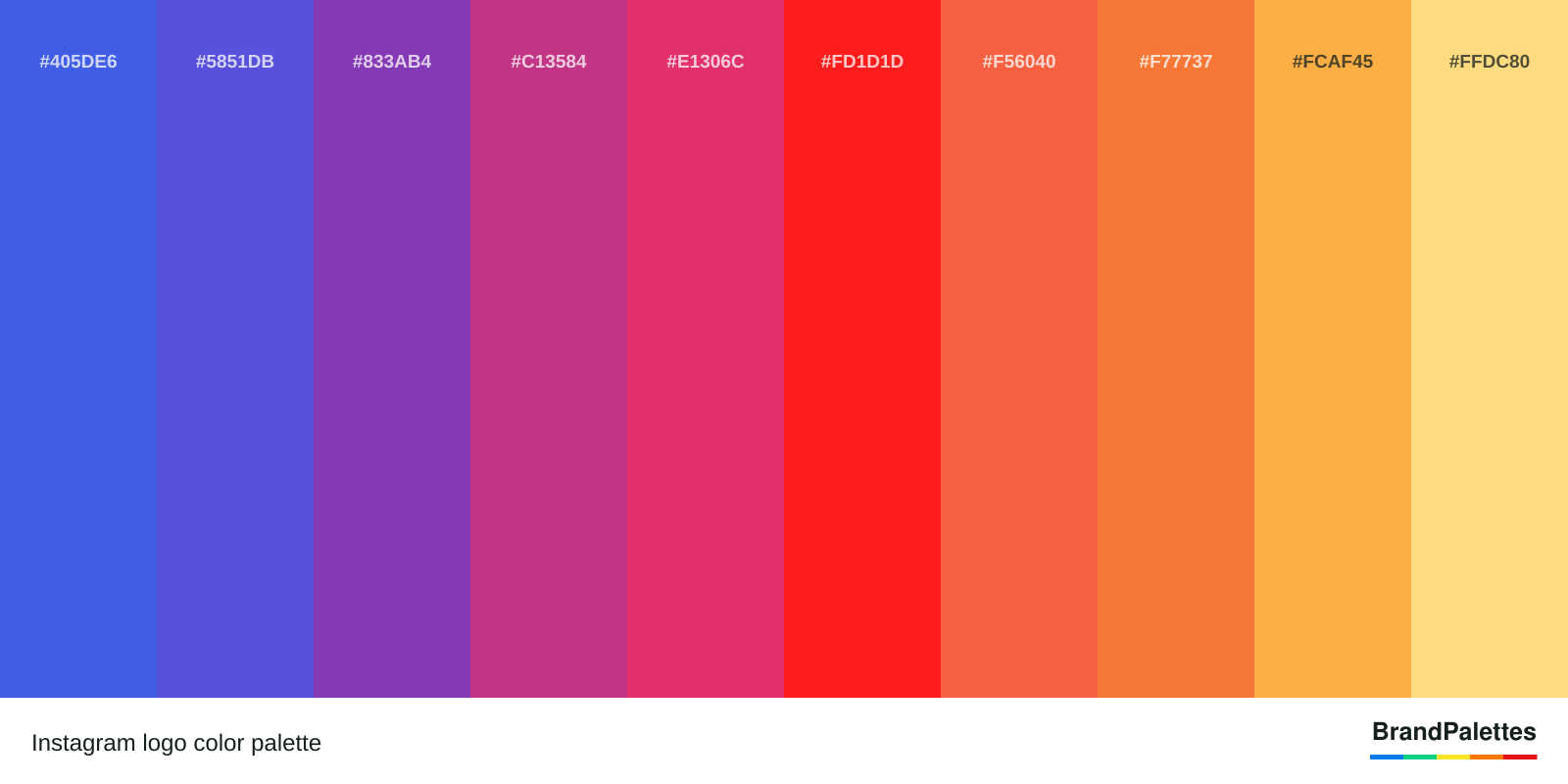 Instagram color palette with Instagram Blue #405DE6, Instagram Purple Blue #5851DB, Instagram Purple #833AB4, Instagram Purple Red #C13584, Instagram Rose #E1306C, Instagram Bright Red #FD1D1D, Instagram Red Orange #F56040, Instagram Orange #F77737, Instagram Orange Yellow #FCAF45, Instagram Yellow #FFDC80