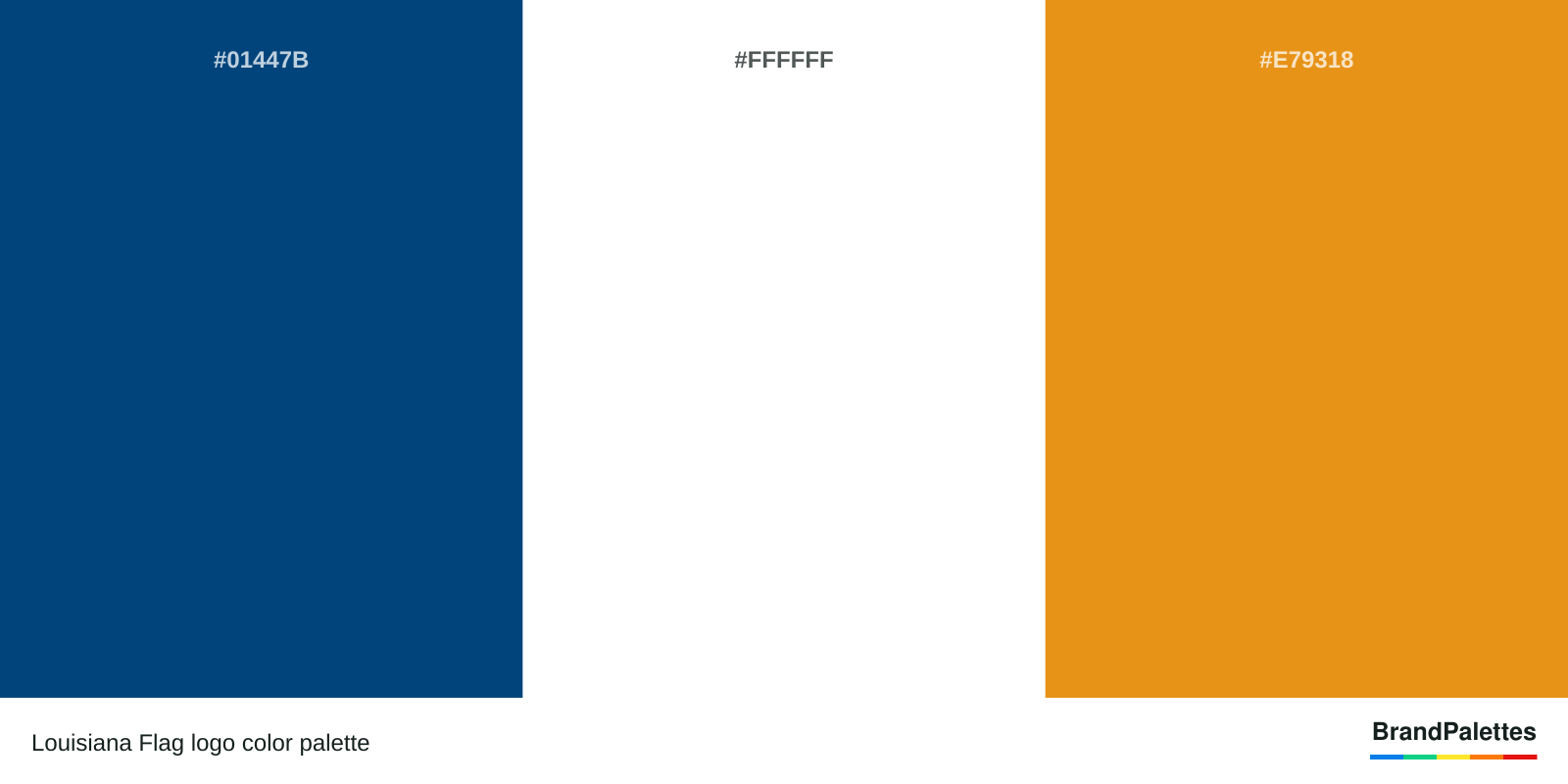 Louisiana Flag color palette with Blue #01447B, White #FFFFFF, Gold #E79318