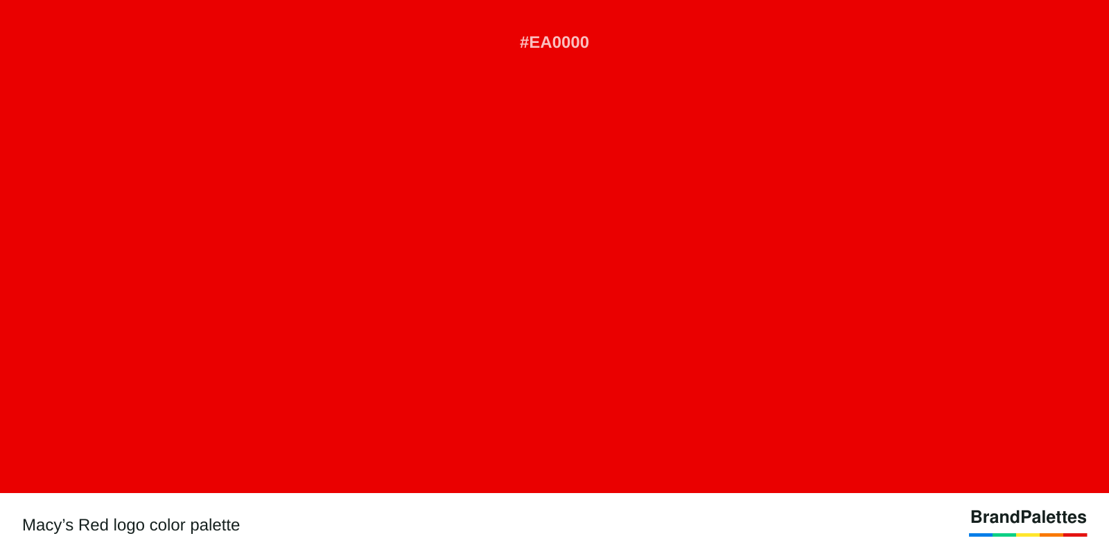 Macy’s Red color palette with Electric Red #EA0000