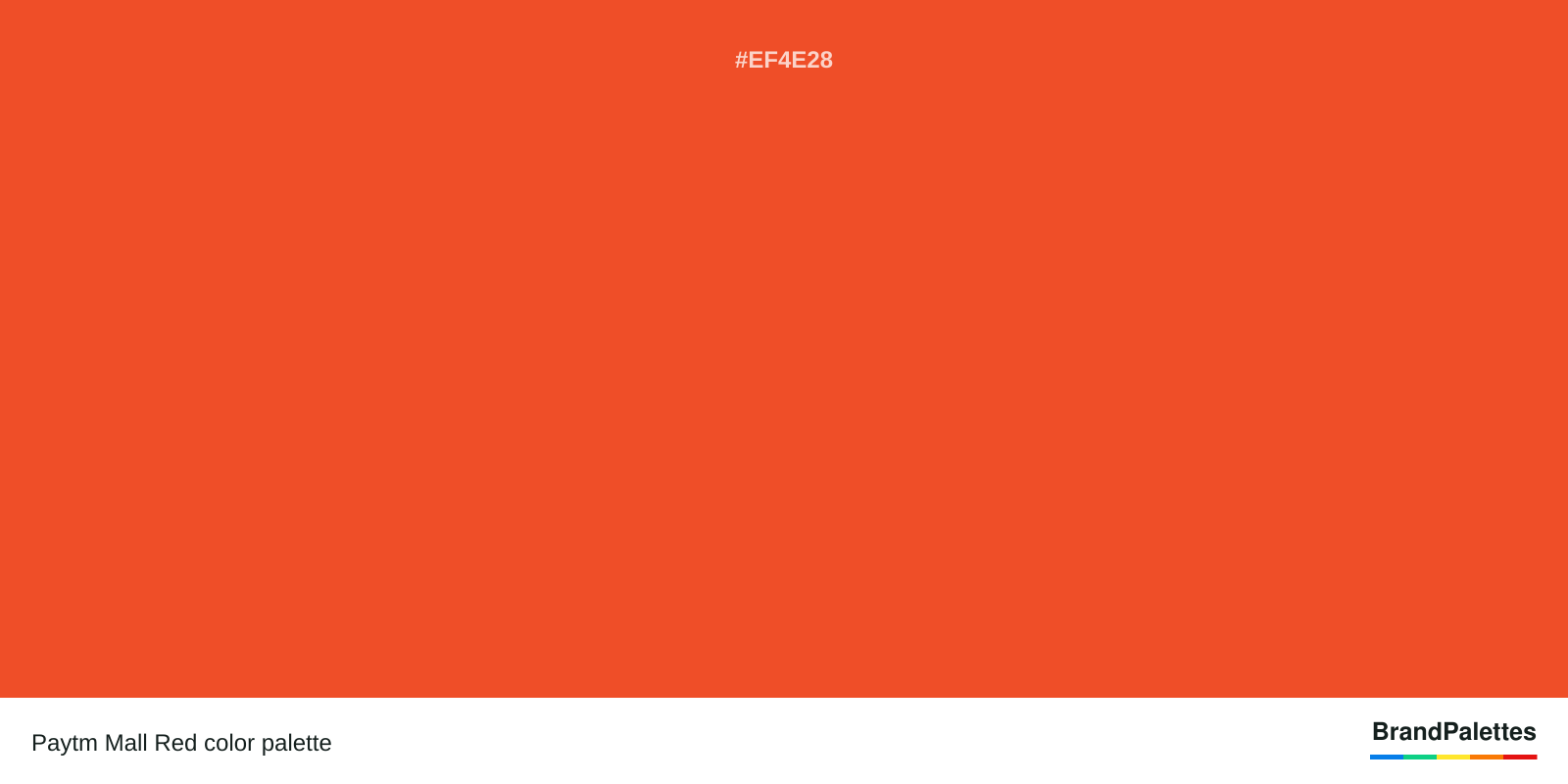 Paytm Mall Red color palette with Flame #EF4E28