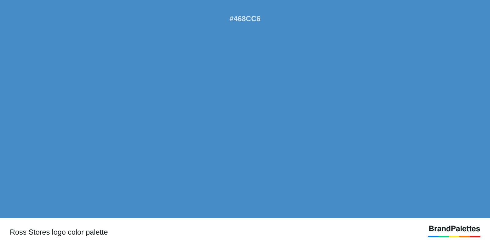Ross Stores color palette with Cyan-Blue Azure #468CC6