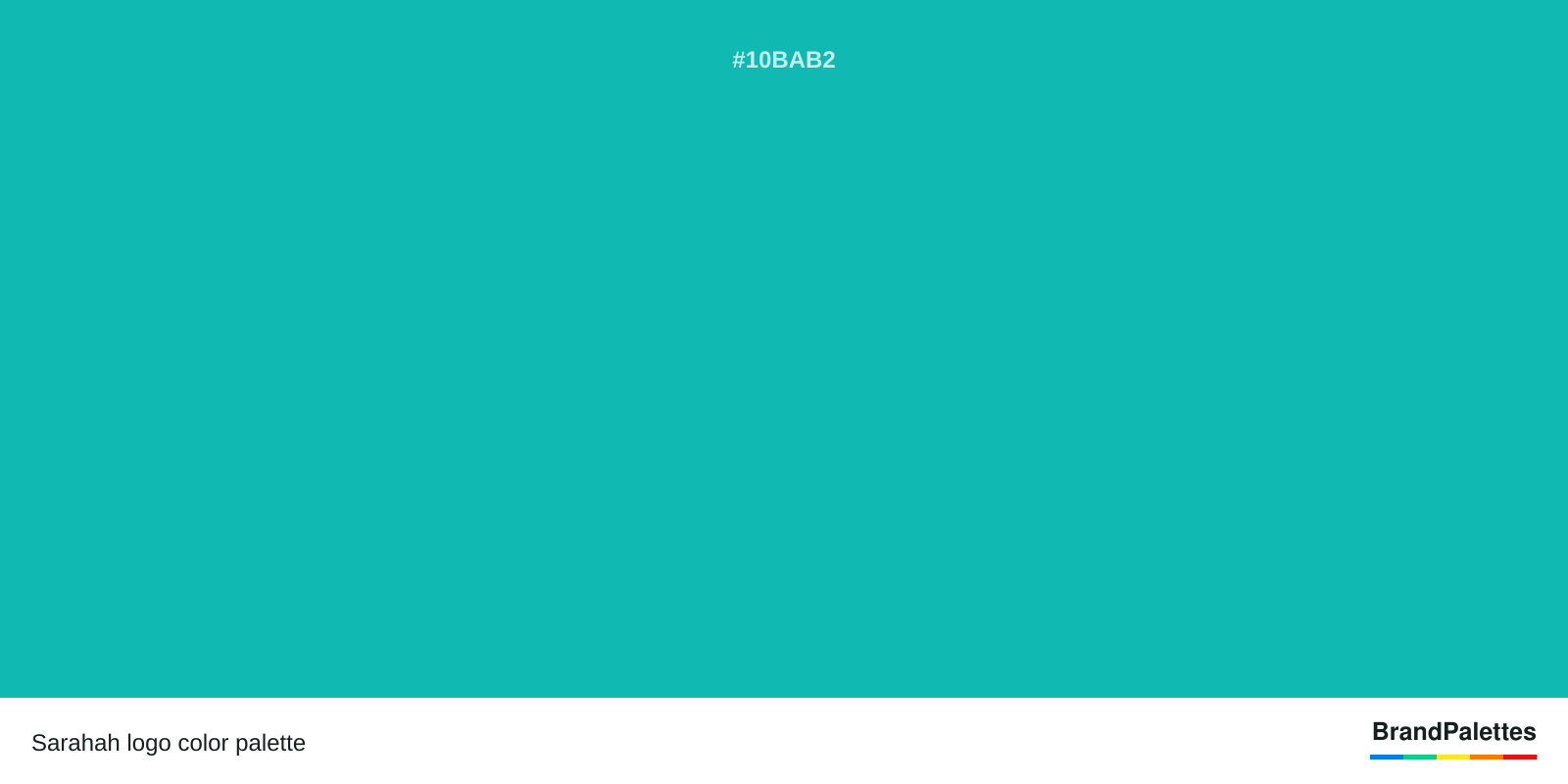 Sarahah color palette with Tiffany Blue #10BAB2