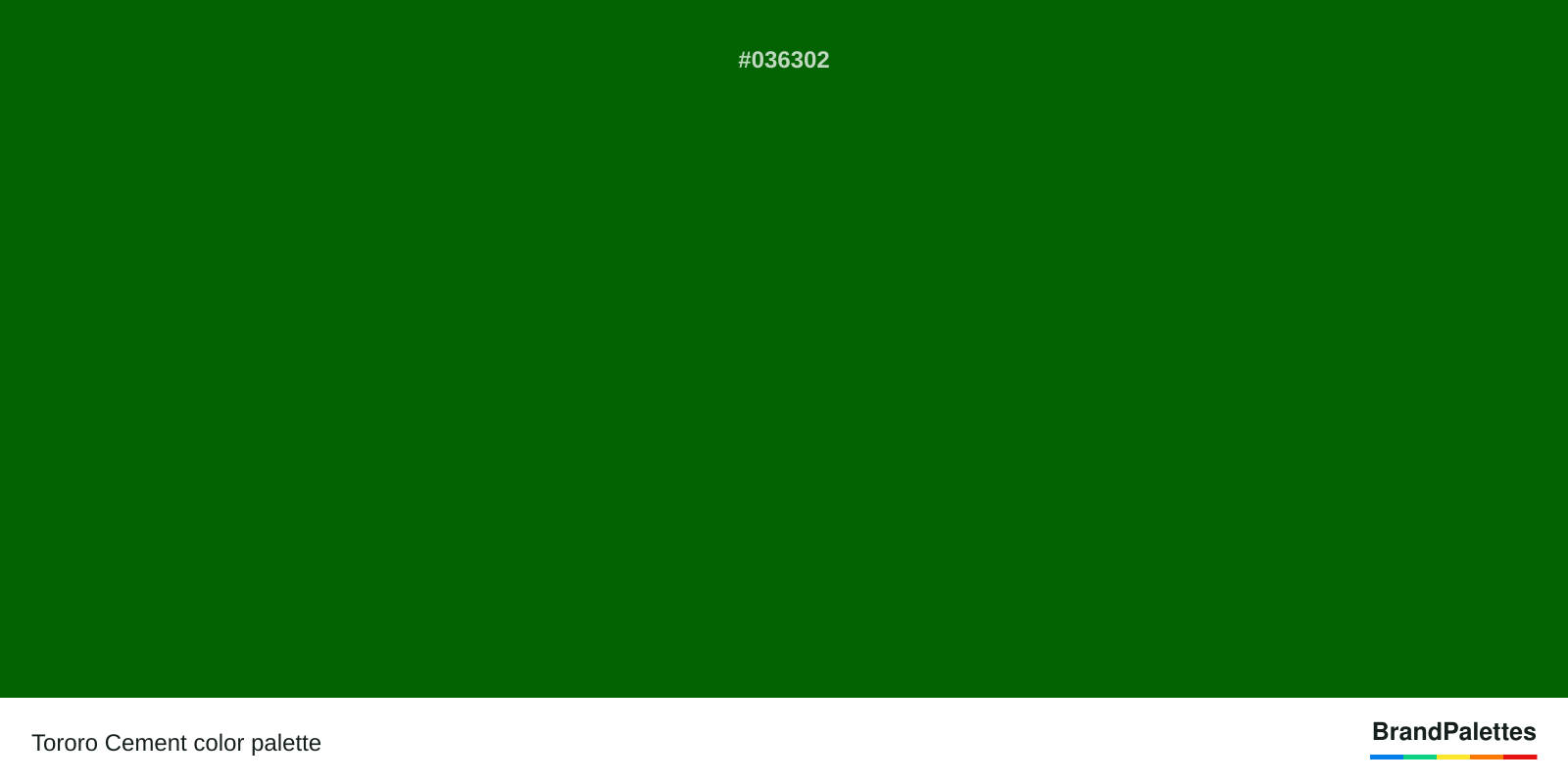 Tororo Cement color palette with X11 Dark Green #036302